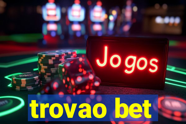 trovao bet